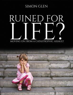 Ruined for Life?
