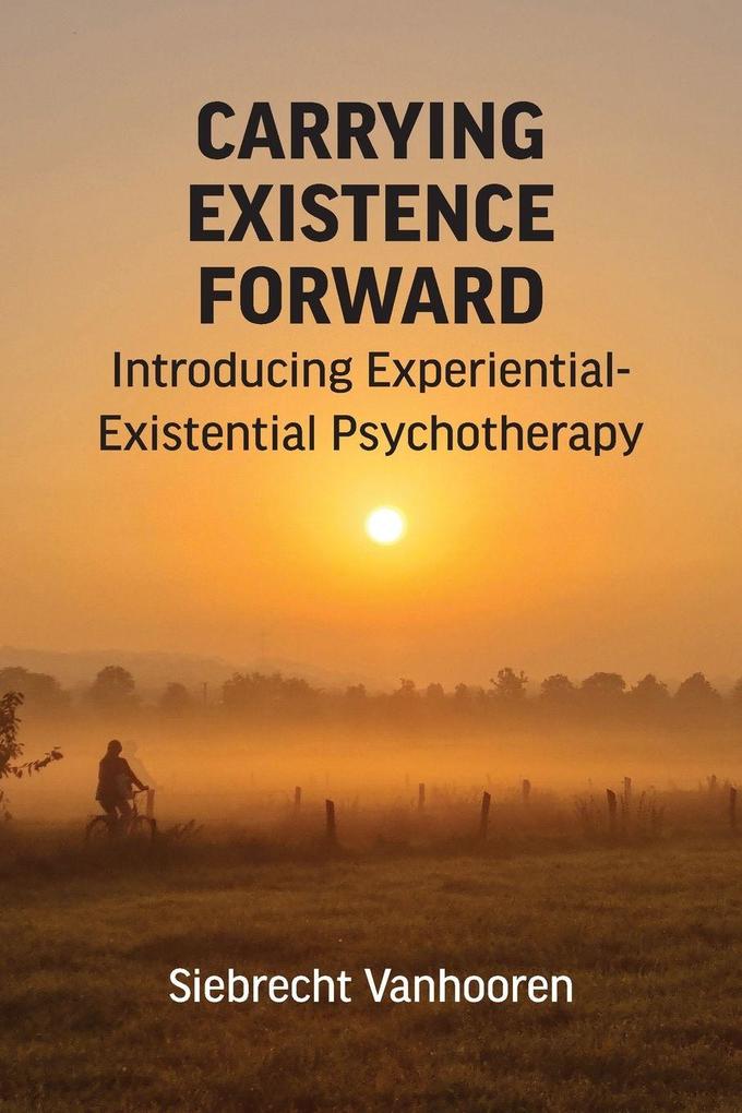 Carrying Existence Forward
