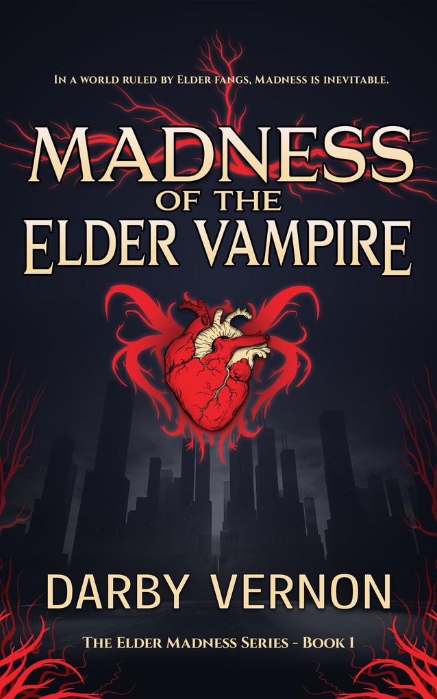 Madness of the Elder Vampire