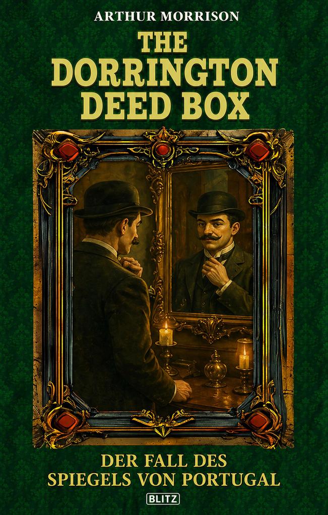 The Dorrington Deed Box 03: Der Fall Des Spiegels Von Portugal