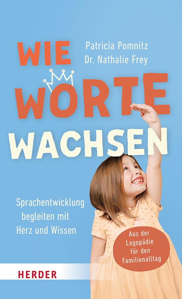 Wie Worte wachsen