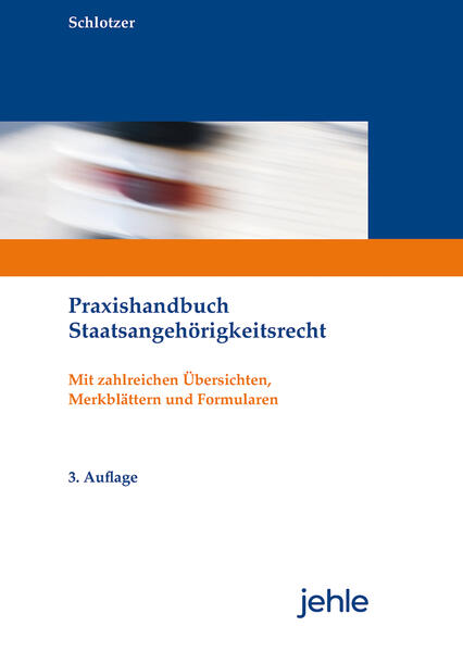 Praxishandbuch Staatsangehörigkeitsrecht