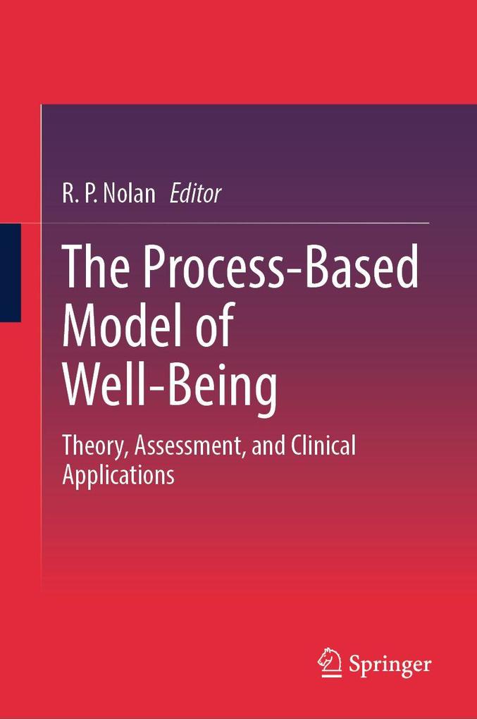 The Process-Based Model of Well-Being