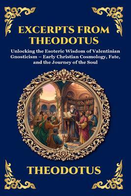 Excerpts from Theodotus