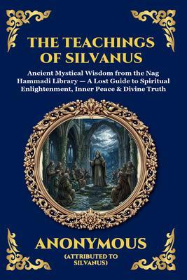 The Teachings of Silvanus