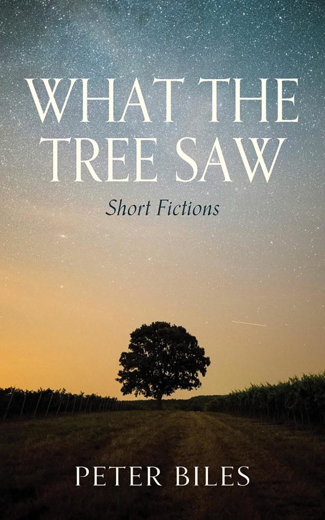 What the Tree Saw