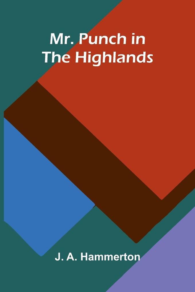 Mr. Punch in the Highlands