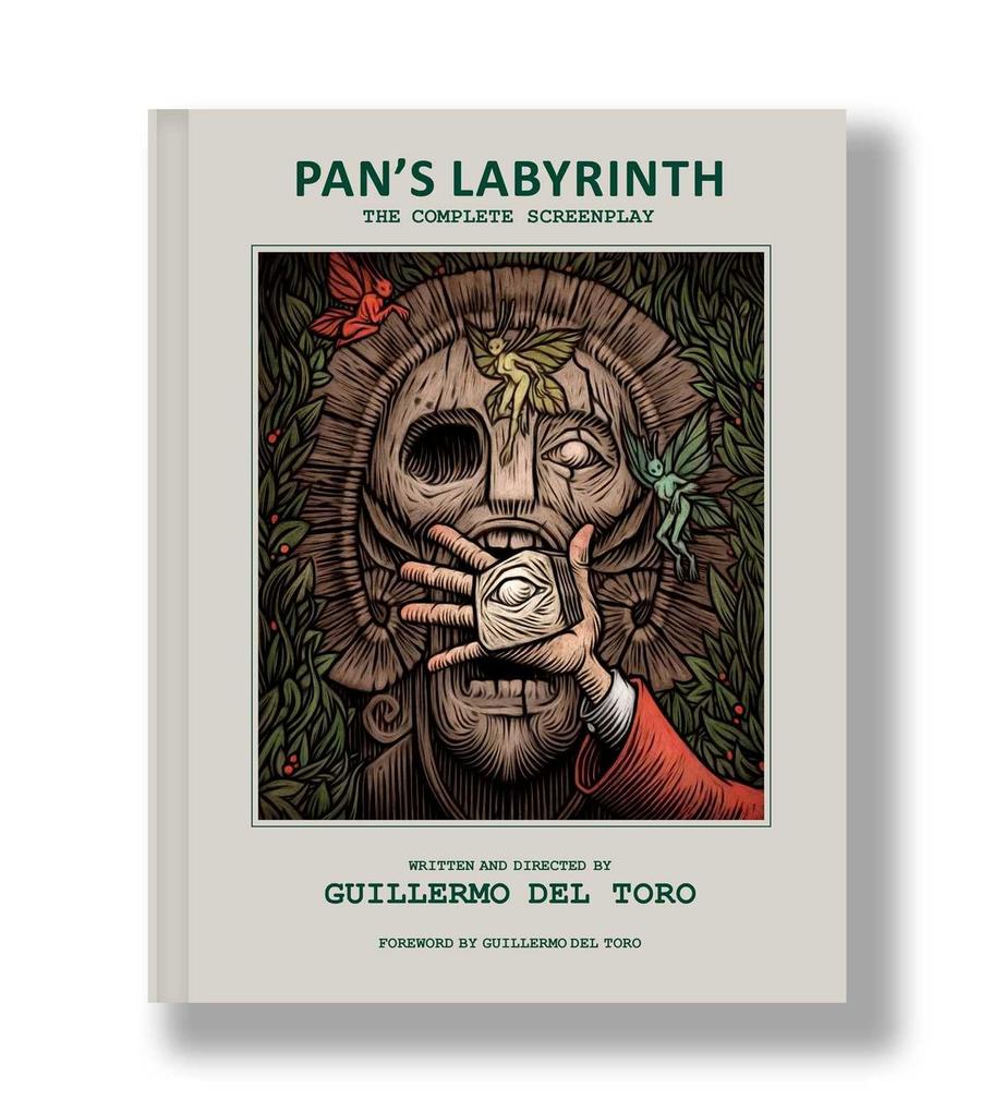 Pan's Labyrinth: The Complete Screenplay