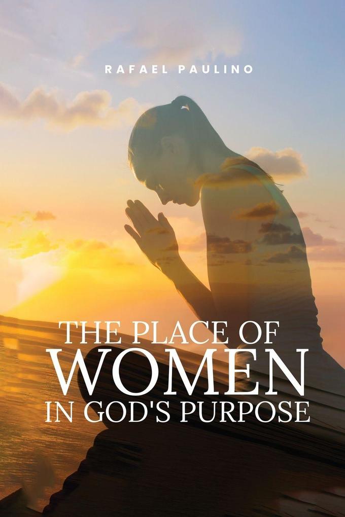 The Place of Women in God's Purpose