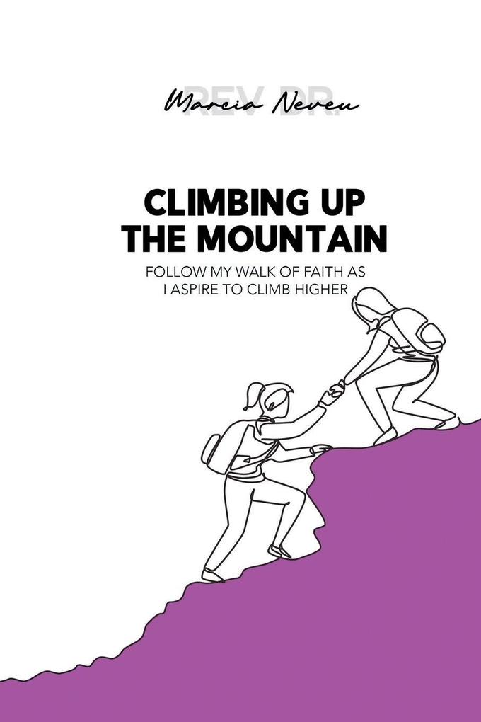 Climbing up the Mountain