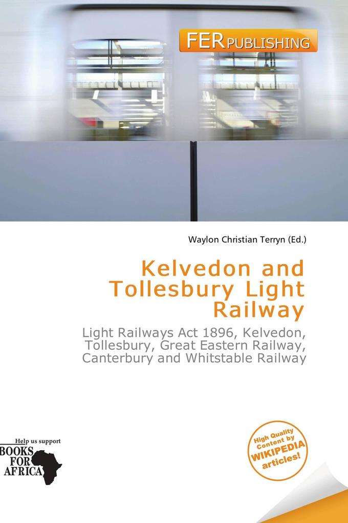 Kelvedon and Tollesbury Light Railway