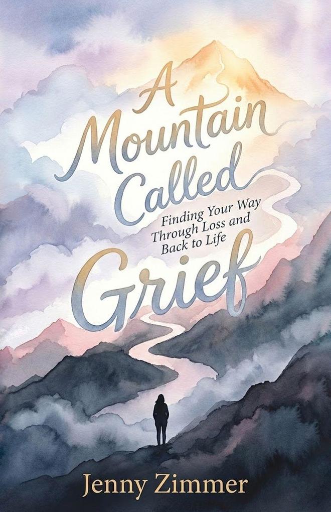 A Mountain Called Grief