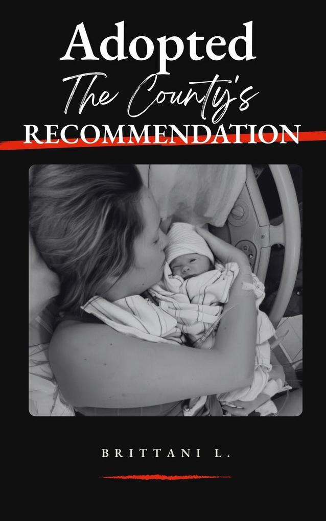 Adopted The County's Recommendation