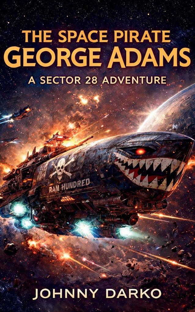 The Space Pirate George Adams