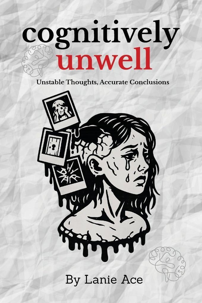 Cognitively Unwell
