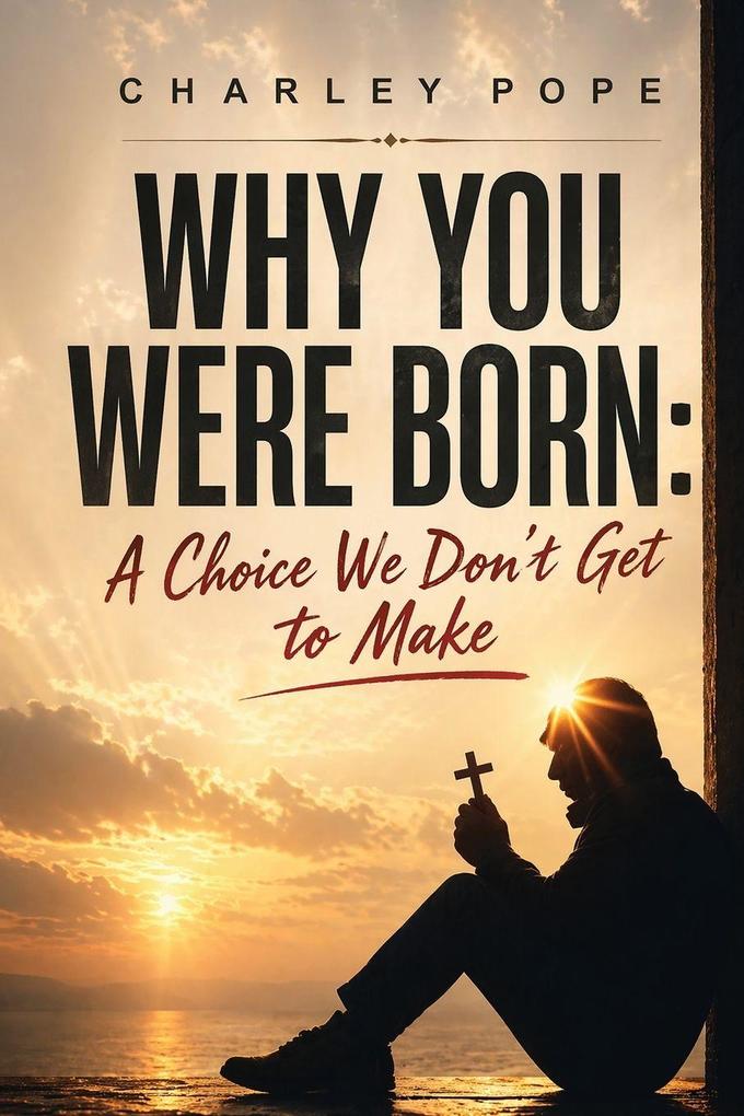 Why You Were Born
