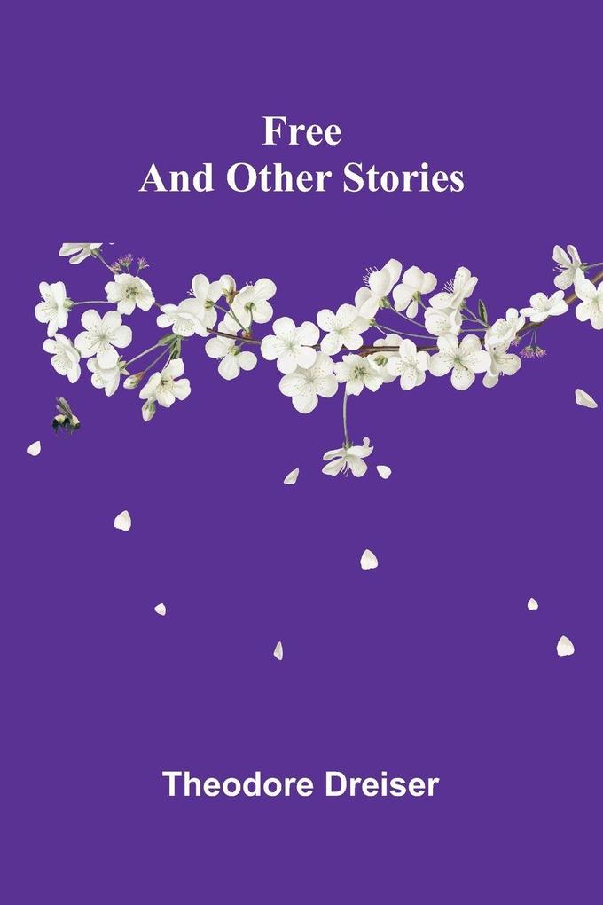 Free and Other Stories