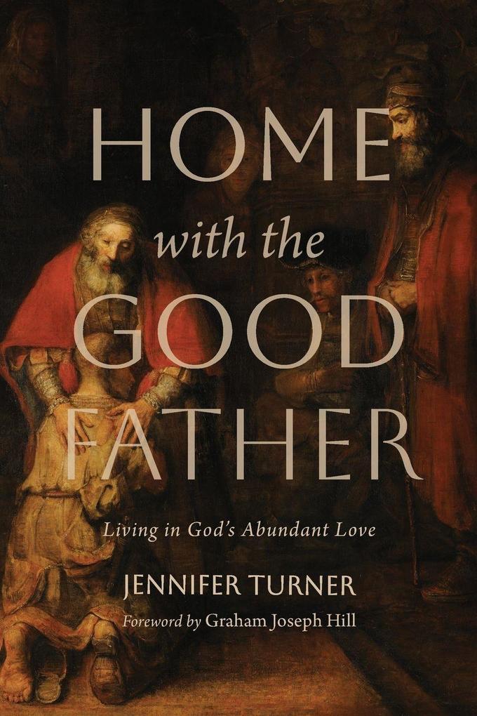 Home with the Good Father