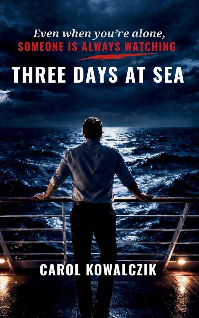 Three Days at Sea