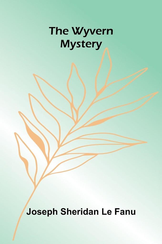 The Wyvern mystery