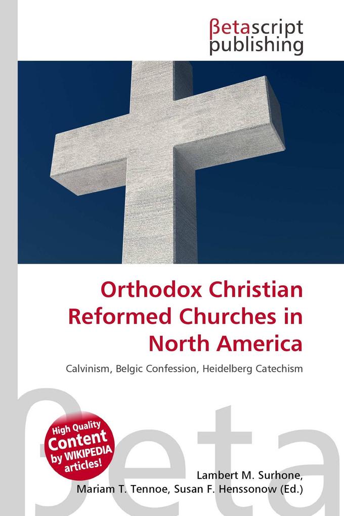 Orthodox Christian Reformed Churches in North America