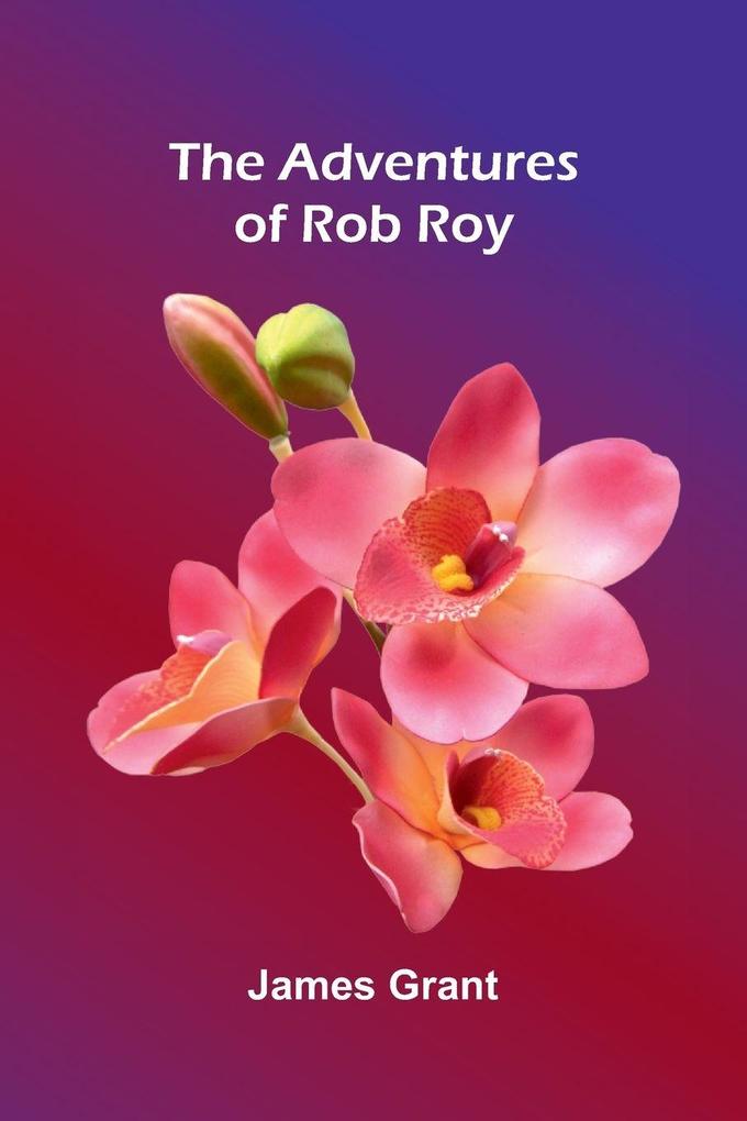 The adventures of Rob Roy