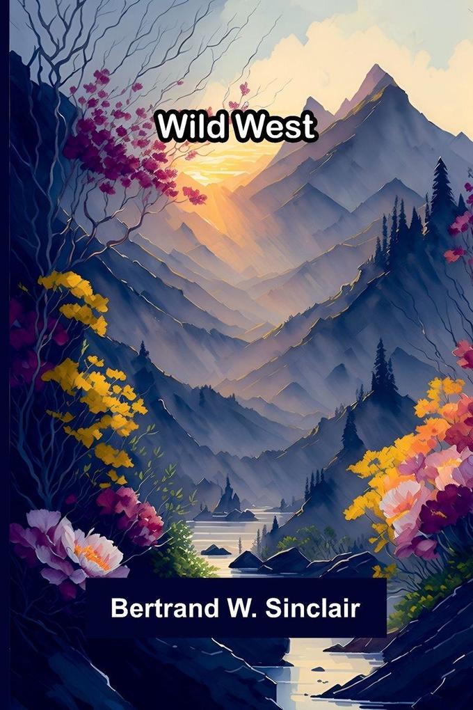Wild west