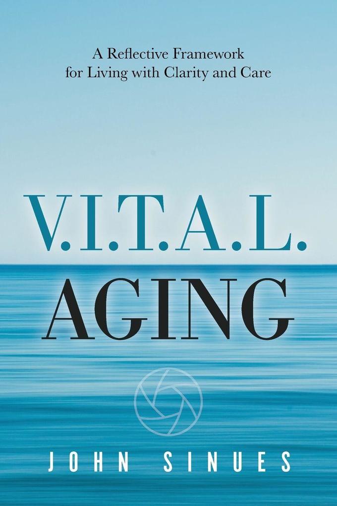 V.I.T.A.L. Aging