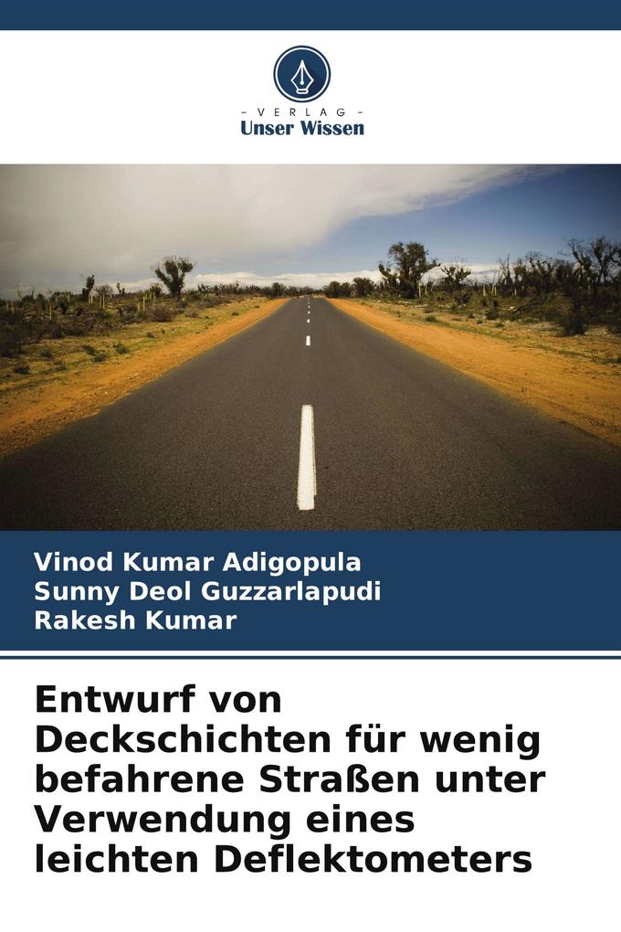Entwurf von Deckschichten für wenig befahrene Straßen unter Verwendung eines leichten Deflektometers