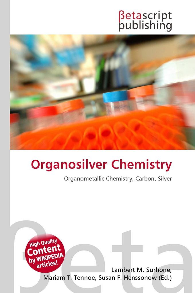 Organosilver Chemistry