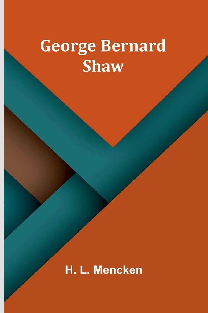 George Bernard Shaw