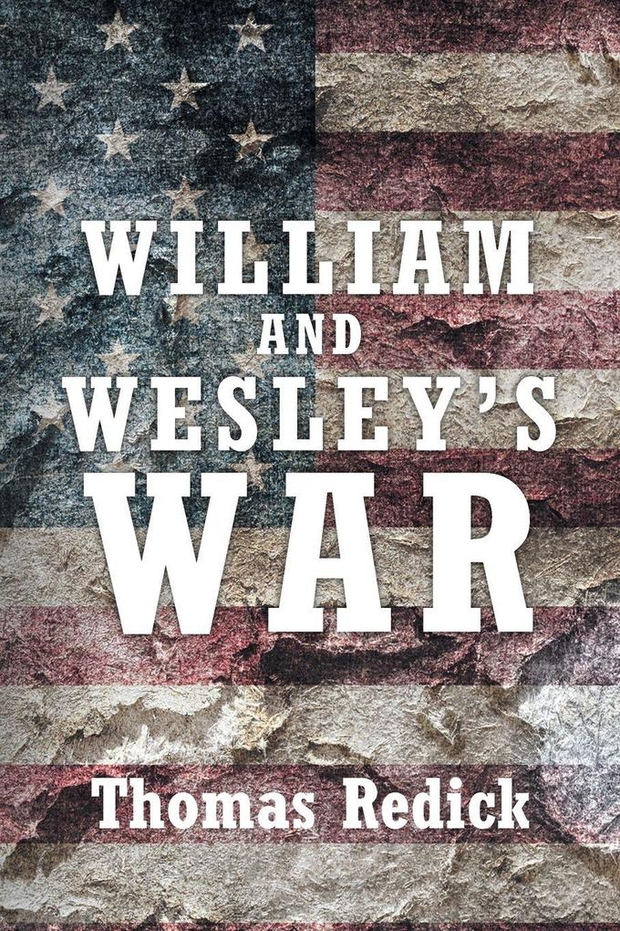 William and Wesley's War