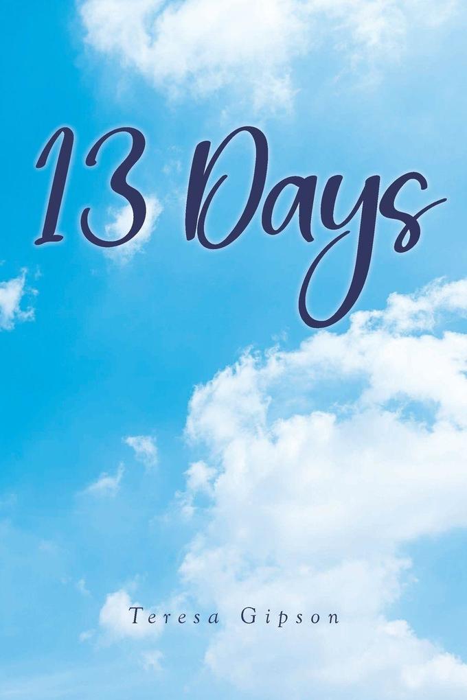 13 Days