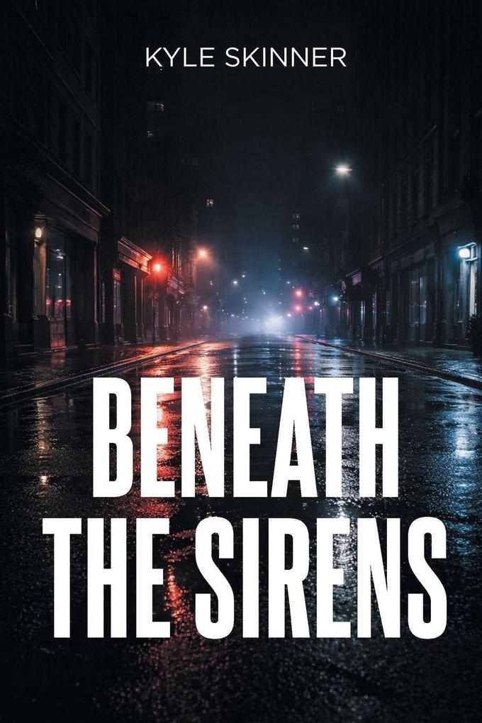 Beneath the Sirens