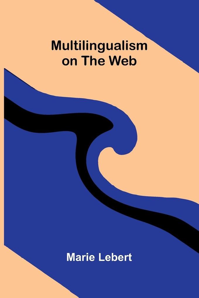 Multilingualism on the Web