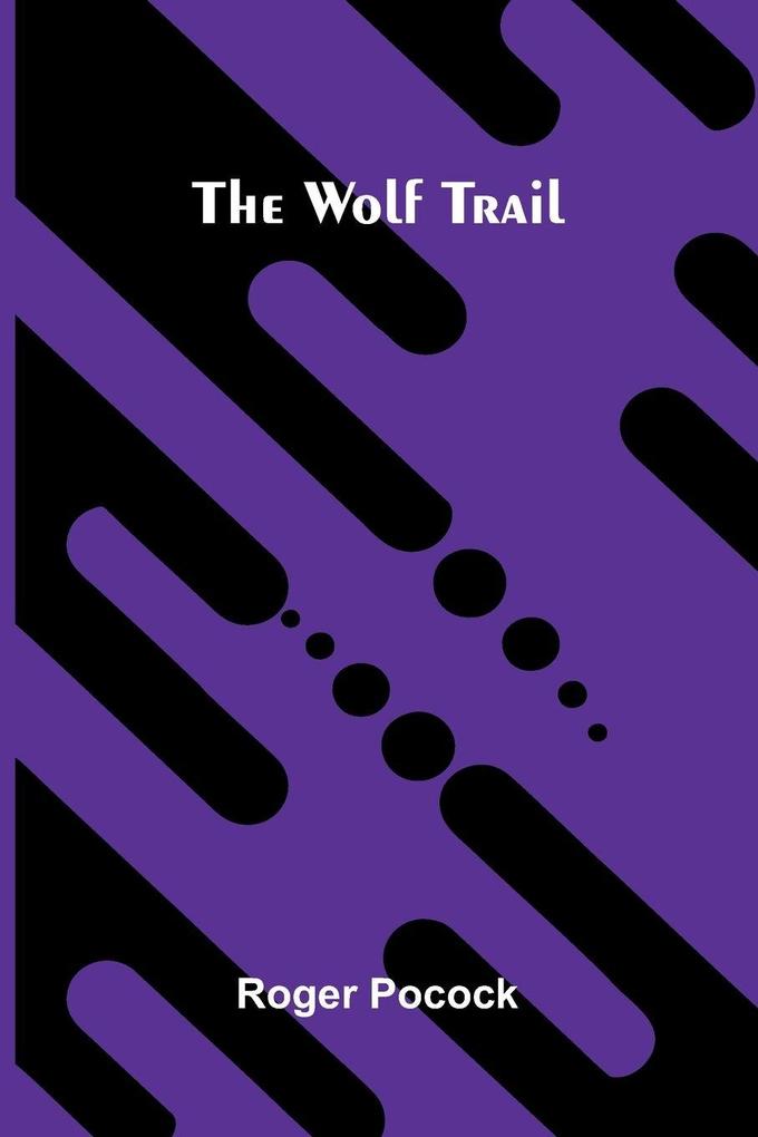 The wolf trail