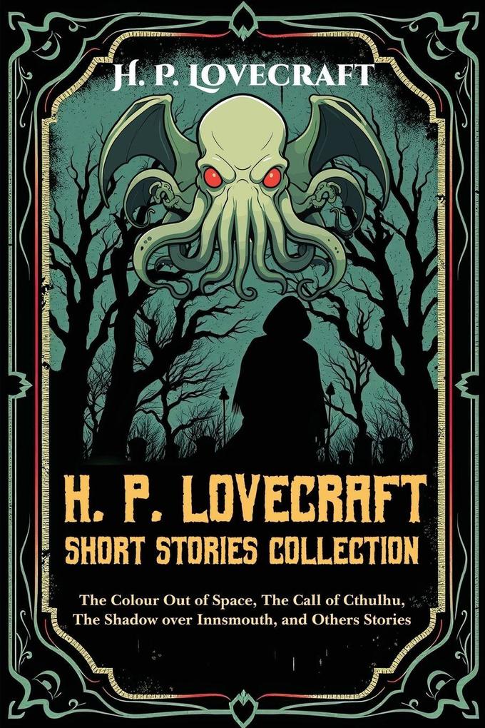 H. P. Lovecraft Short Stories Collection