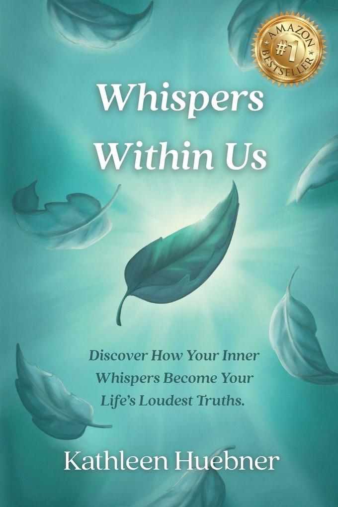 Whispers Within Us
