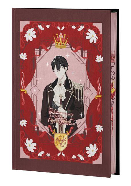 Why Raeliana Ended Up at the Duke's Mansion Volume 2: Special Edition with Dust Jacket and Sprayed Edges