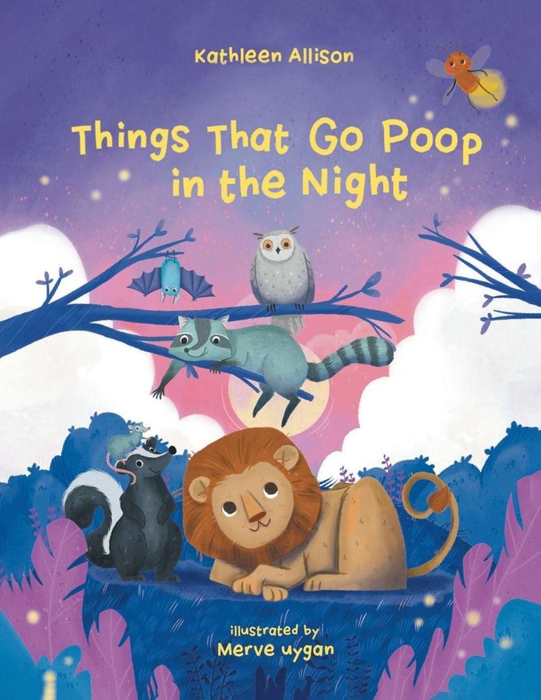 Things That Go Poop in the Night
