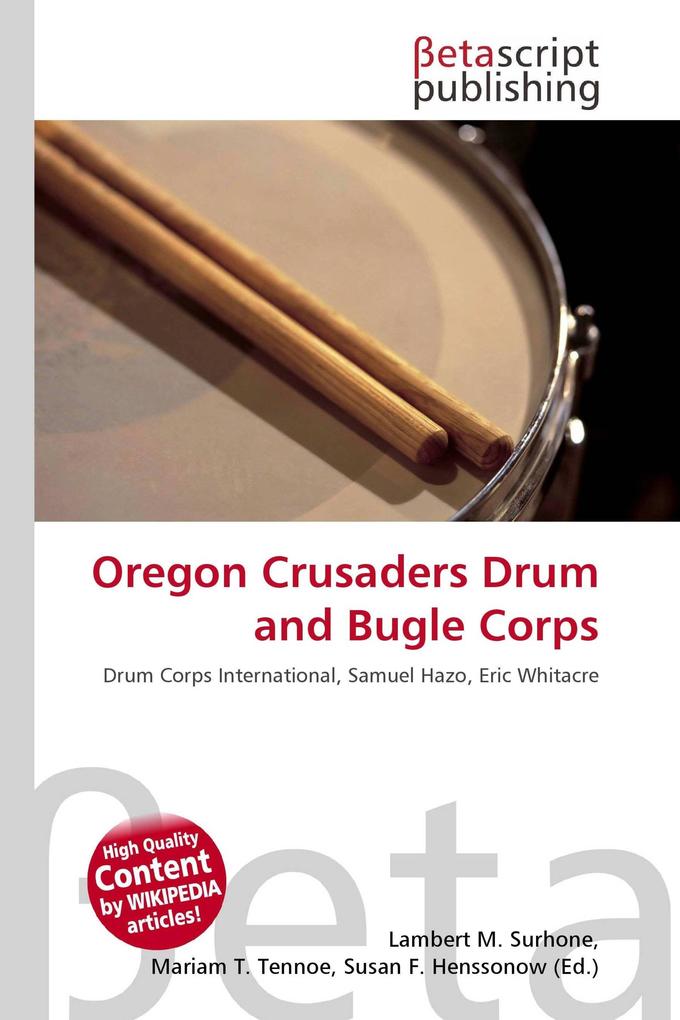 Oregon Crusaders Drum and Bugle Corps