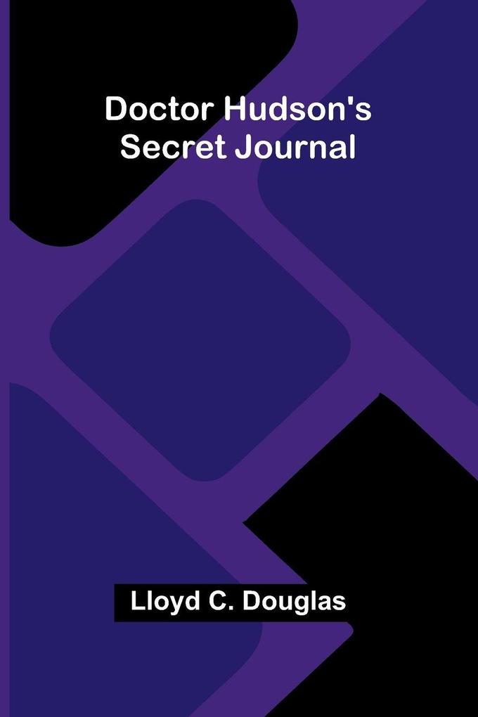 Doctor Hudson's Secret Journal