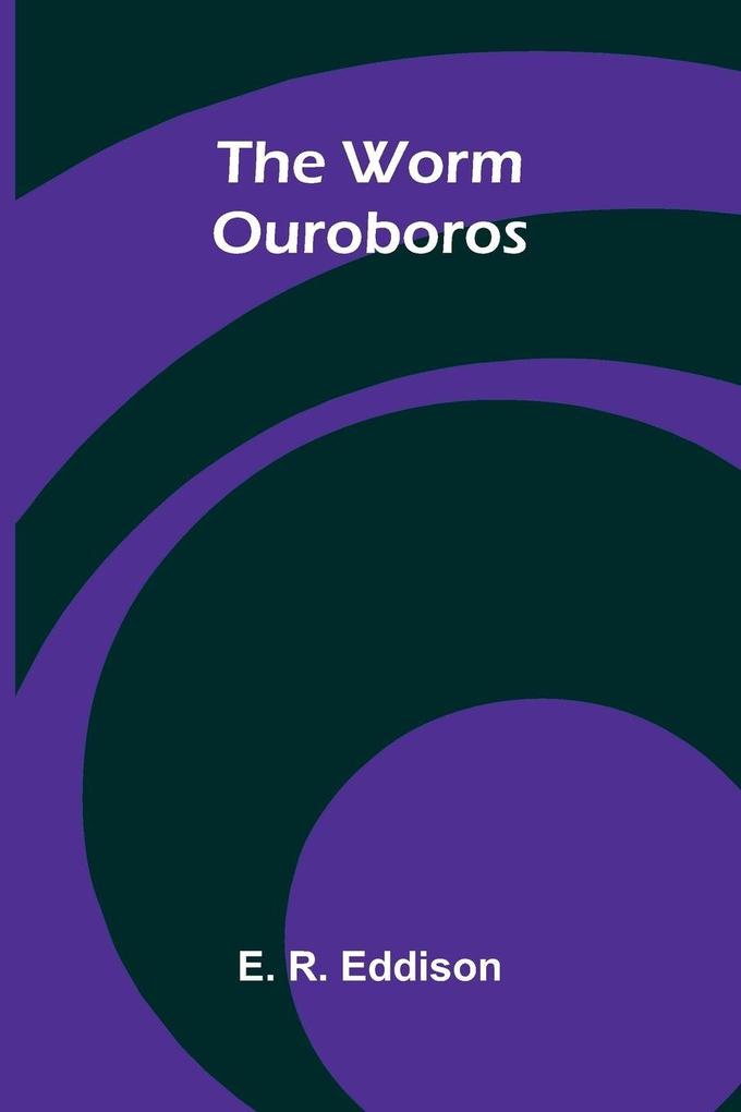 The Worm Ouroboros
