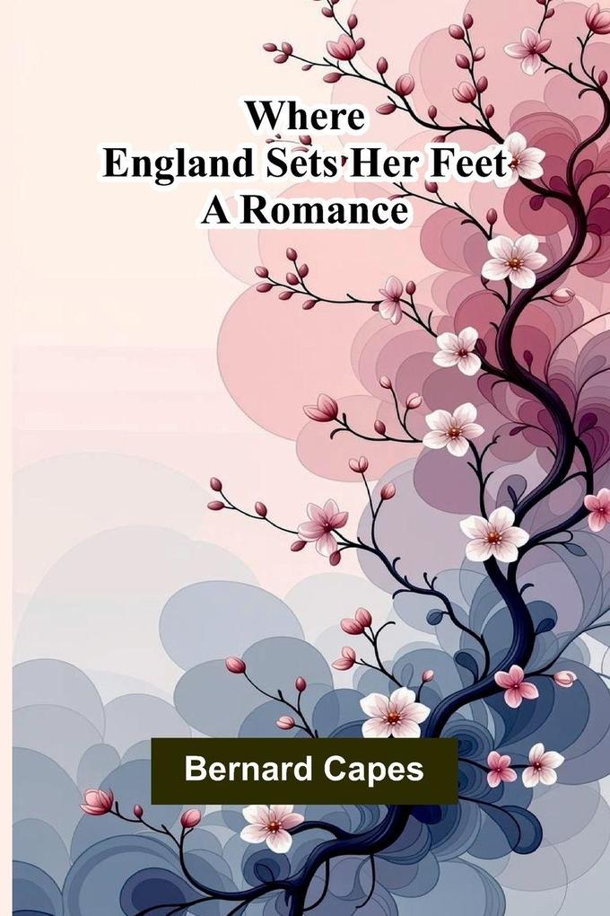 Where England sets her feet