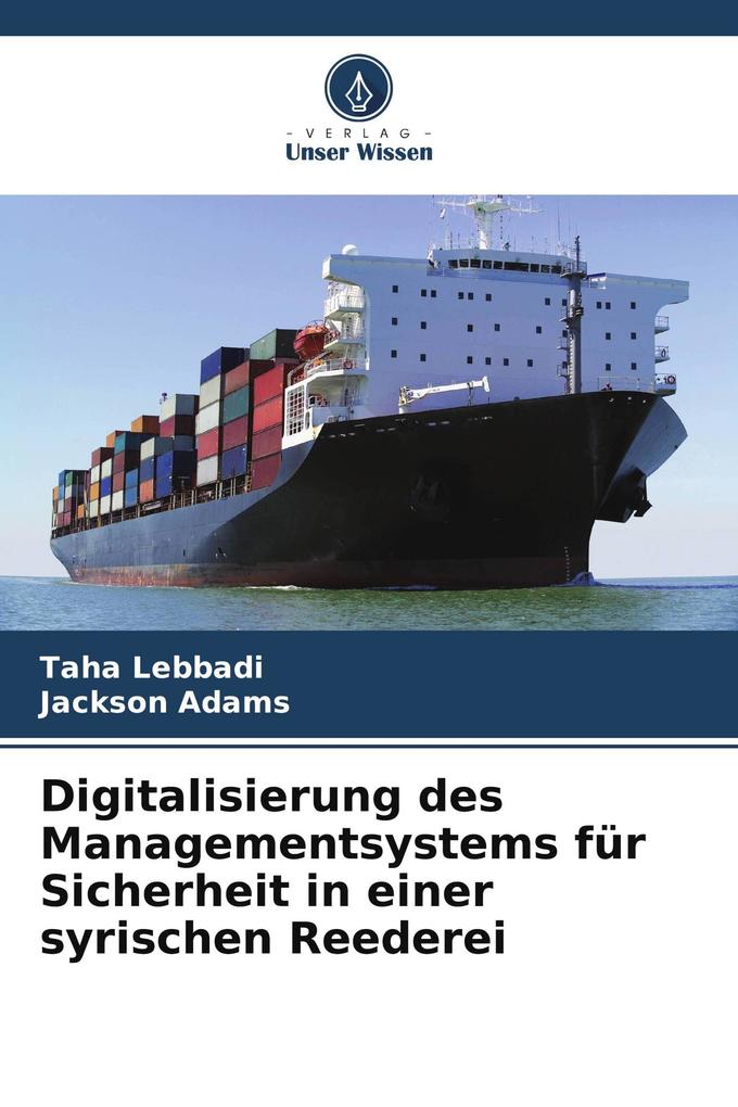 Digitalisierung des Managementsystems für Sicherheit in einer syrischen Reederei