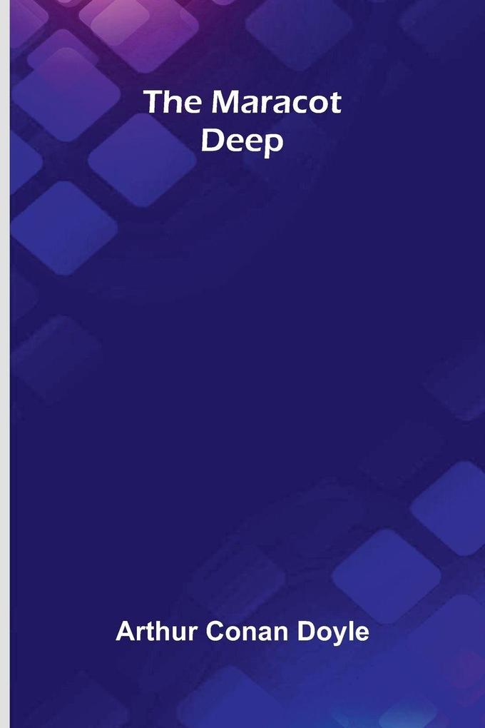 The Maracot Deep