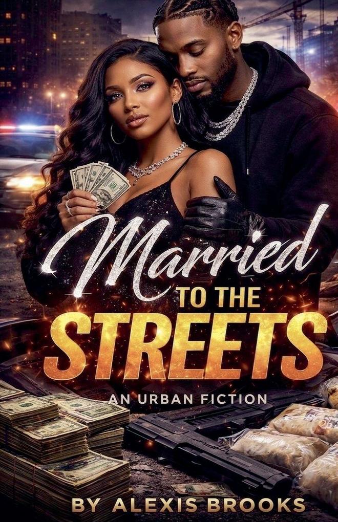 Married To The Streets