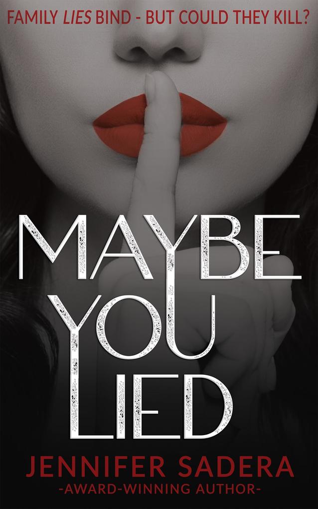Maybe You Lied