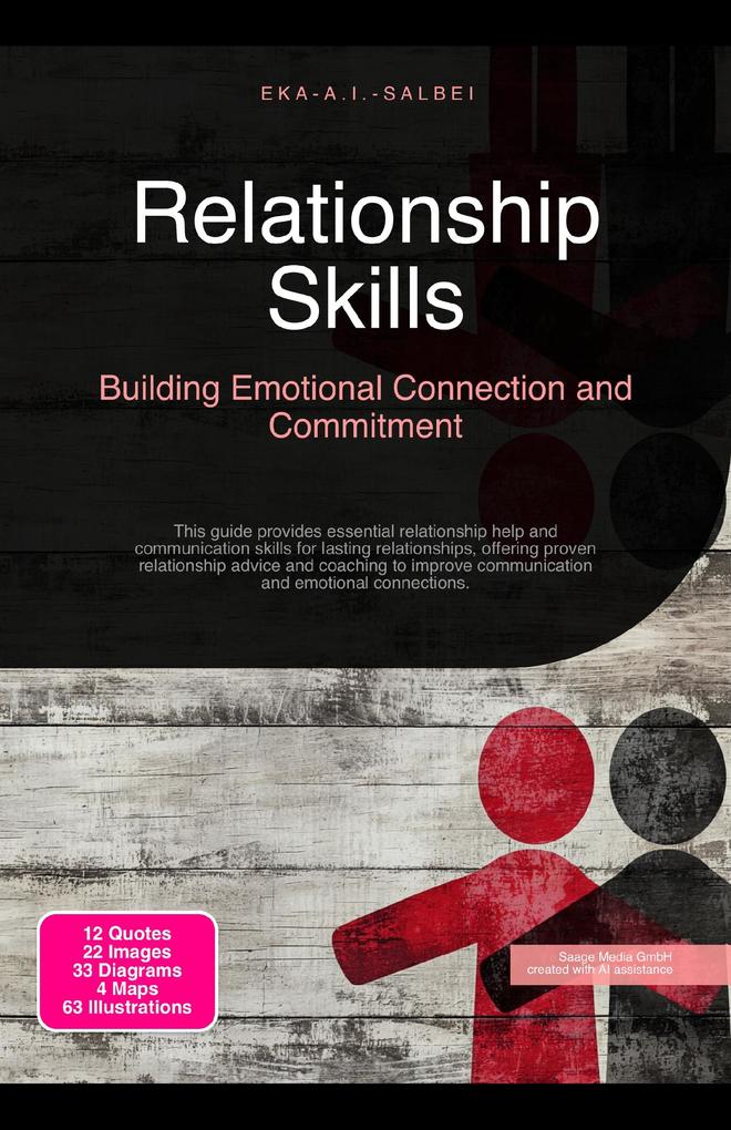 Relationship Skills: Building Emotional Connection and Commitment