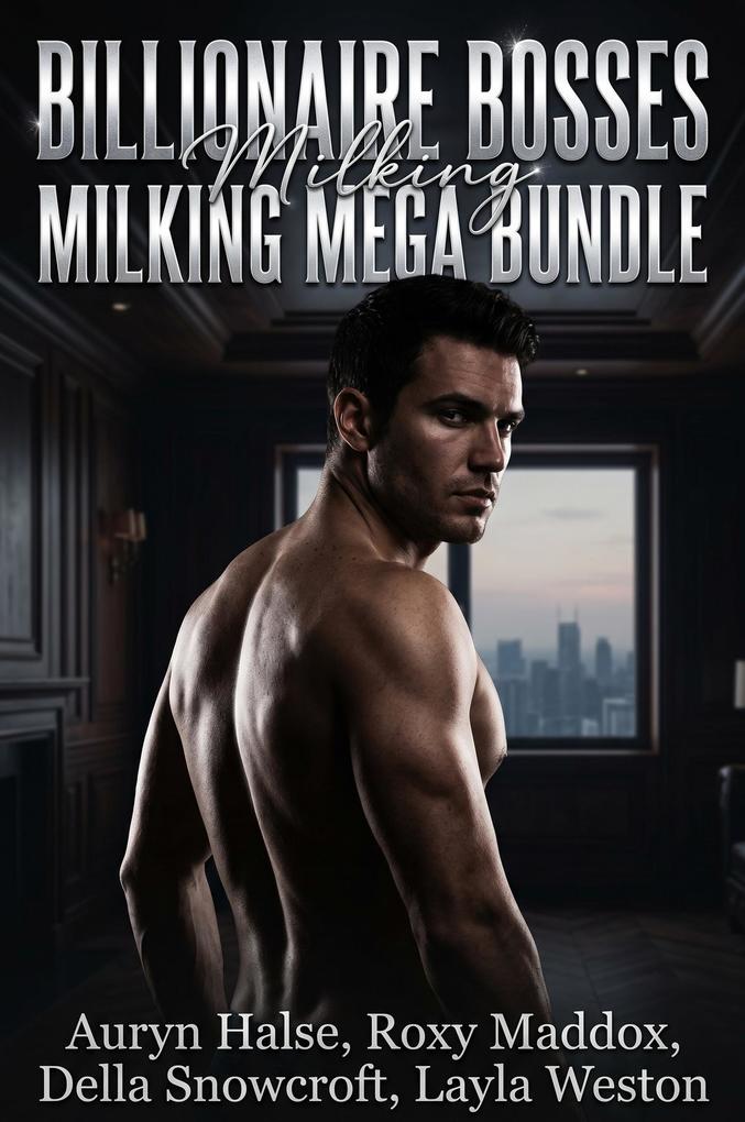 Billionaire Bosses Milking Mega Bundle